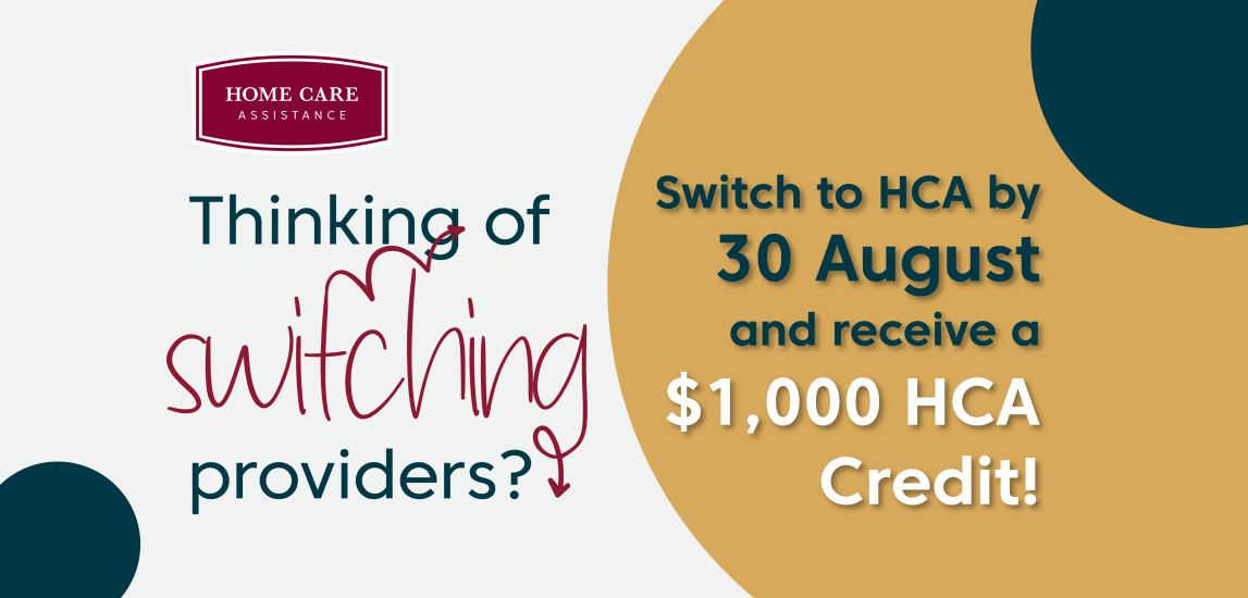 Switch to Home Care Assistance Central Coast to receive a $1,000 HCA Credit